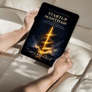 Startup Manthan: The Entrepreneurial Churning | eBook